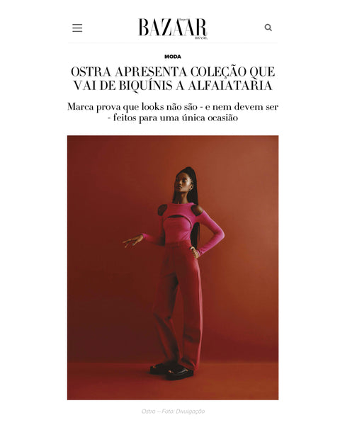 Ostra na sessão Moda do site Harper's Bazaar Brasil!
